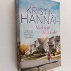 Kristin Hannah : Vad som än händer - pikkukuva 1