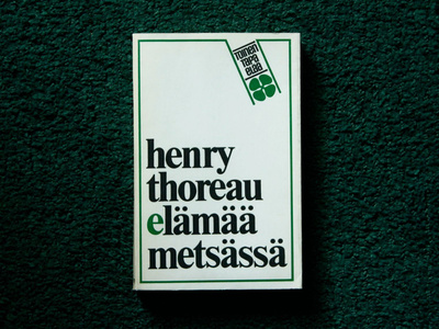Henry Thoreau Elämää metsässä (2. painos)