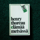 Henry Thoreau Elämää metsässä (2. painos) - pikkukuva 1