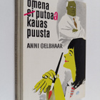 Anni Gelbhaar : Omena putoaa kauas puusta - pikkukuva 1