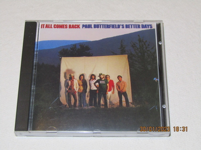 *CD* PAUL BUTTERFIELD'S BETTER DAYS It All Comes Back