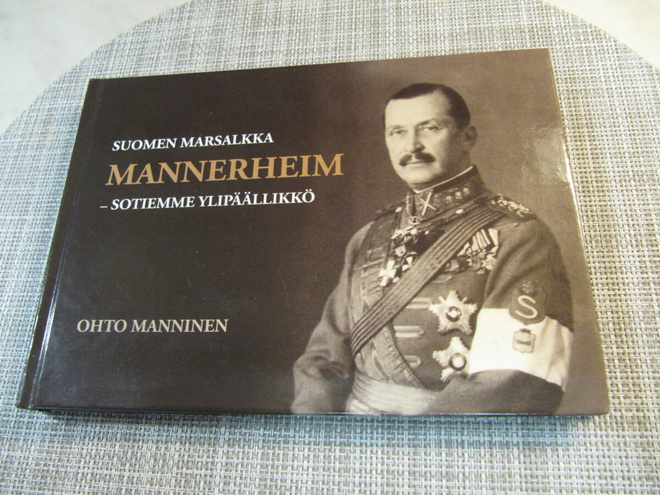 Suomen Marsalkka Mannerheim kirja 2014 /Ohto Manninen