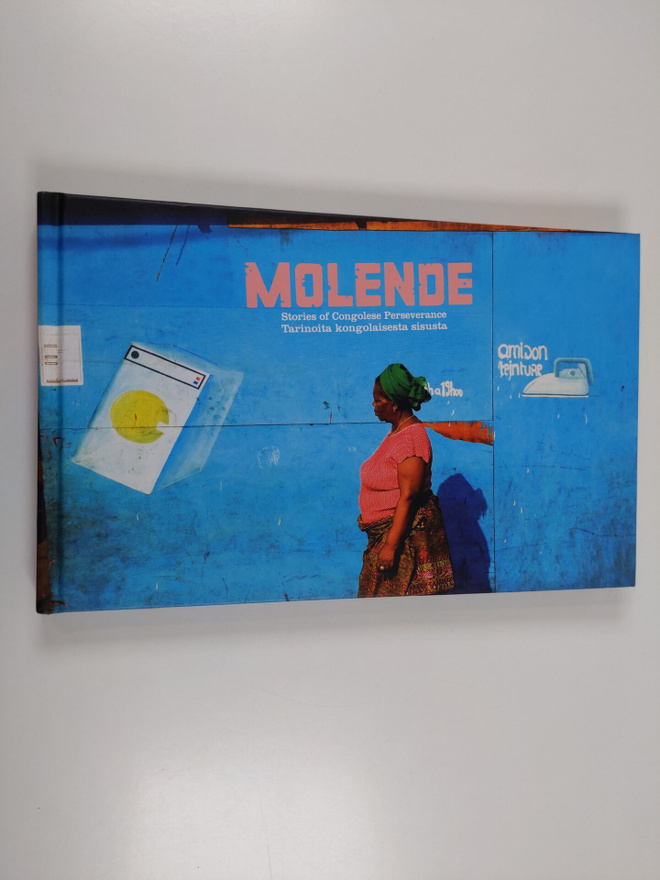 Elina Moriya : Molende : stories of Congolese perseveranc...