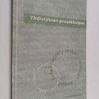 Sari Nyholm : Yhdistyksen projektiopas - pikkukuva 1