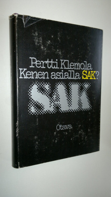 Pertti Klemola : Kenen asialla SAK