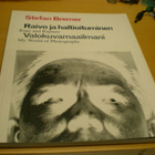 Stefan Bremer: Raivo ja haltioituminen - Valokuvani - pikkukuva 1