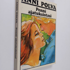 Anni Polva : Penni ajatuksistasi - pikkukuva 1