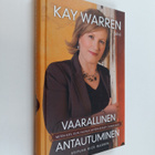Kay Warren : Vaarallinen antautuminen : miten käy, kun va... - pikkukuva 1