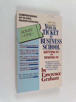 Lawrence Graham : Your Ticket to Business School - Gettin...