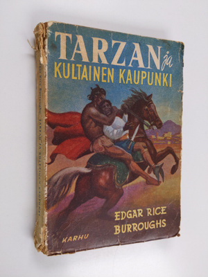 Edgar Rice Burroughs : Tarzan ja kultainen kaupunki : api...