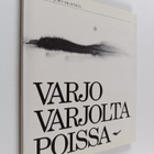 Terttu Jurvakainen : Varjo varjolta poissa - pikkukuva 1