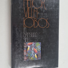 Eero Tarasti : Heitor Villa-Lobos ja Brasilian sielu - pikkukuva 1