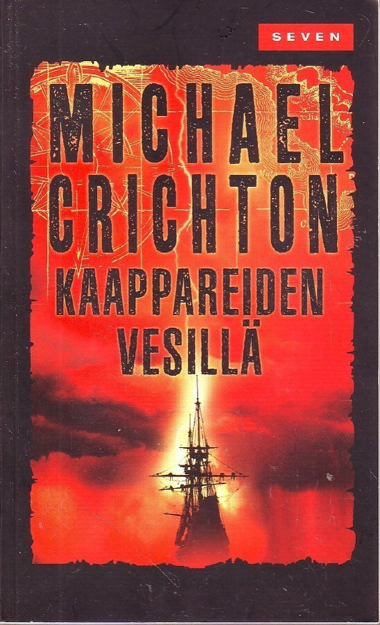 Michael Crichton - Kaappareiden vesillä