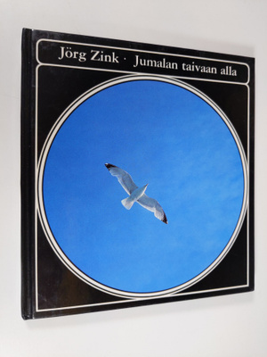 Jörg Zink : Jumalan taivaan alla