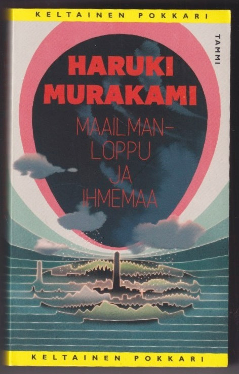 Haruki Mukarami: Maailmanloppu ja ihmemaa