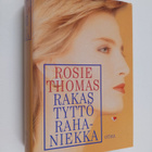Rosie Thomas : Rakas tyttö rahaniekka - pikkukuva 1