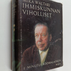 Mika Waltari : Ihmiskunnan viholliset 1 : Rooman senaatto... - pikkukuva 1