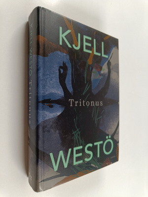 Kjell Westö : Tritonus