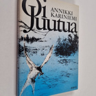 Annikki Kariniemi : Oi Juutua (signeerattu) - pikkukuva 1