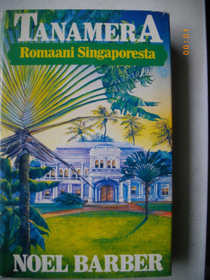 Noel Barber: TanameraA. Romaani Singaporesta.