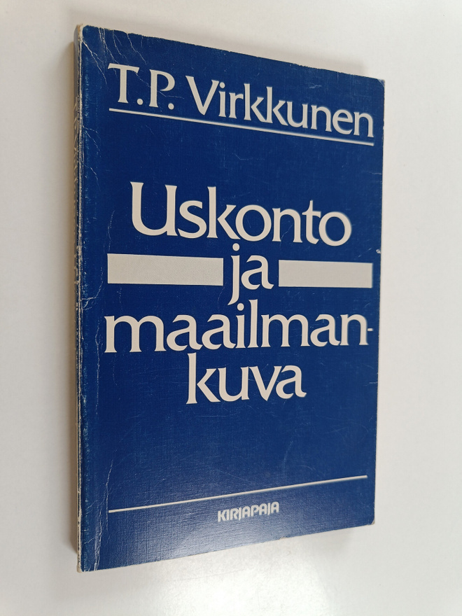 T. P. Virkkunen : Uskonto ja maailmankuva