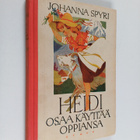 Johanna Spyri : Heidi osaa käyttää oppiansa - pikkukuva 1