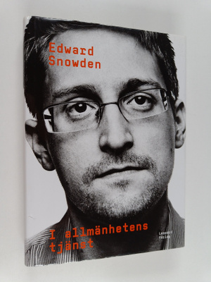 Edward Snowden : I allmänhetens tjänst