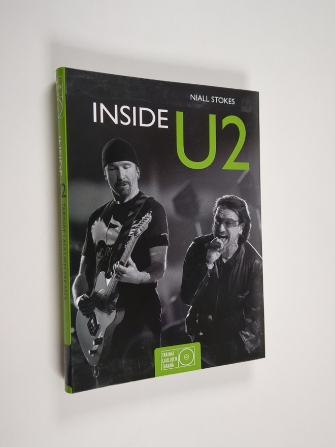 Niall Stokes : Inside U2 : tarinat laulujen takana