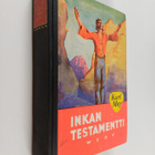 Karl May : Inkan testamentti : seikkailukertomus Etelä-Am... - pikkukuva 1