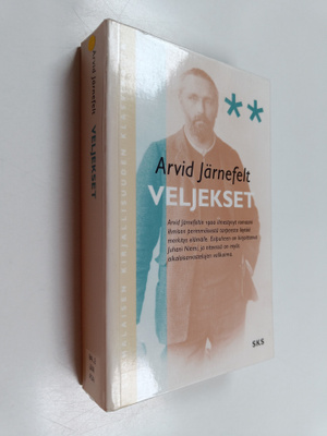 Arvid Järnefelt : Veljekset : Sata vuotta aikaansa edellä...