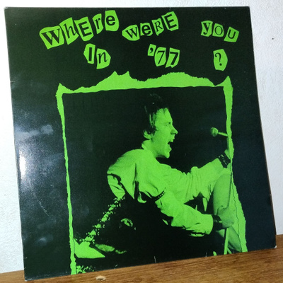 Sex Pistols – Where Were You In '77? LP
