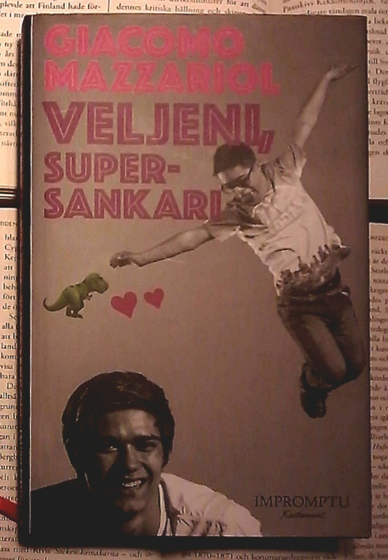 Giacomo Mazzariol - Veljeni, supersankari (sid.)