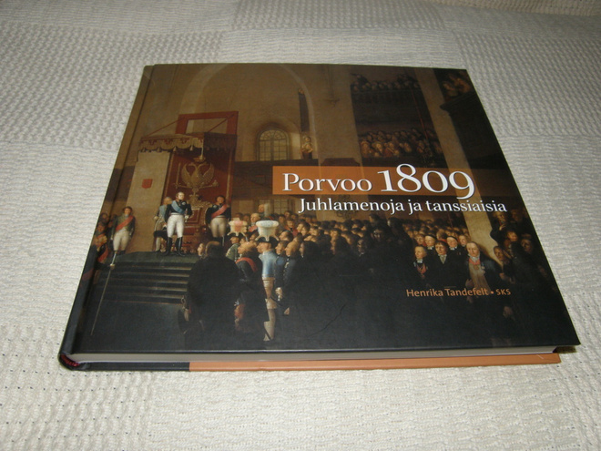 Henrika Tandefelt Porvoo 1809 Juhlamenoja ja tanssiaisia