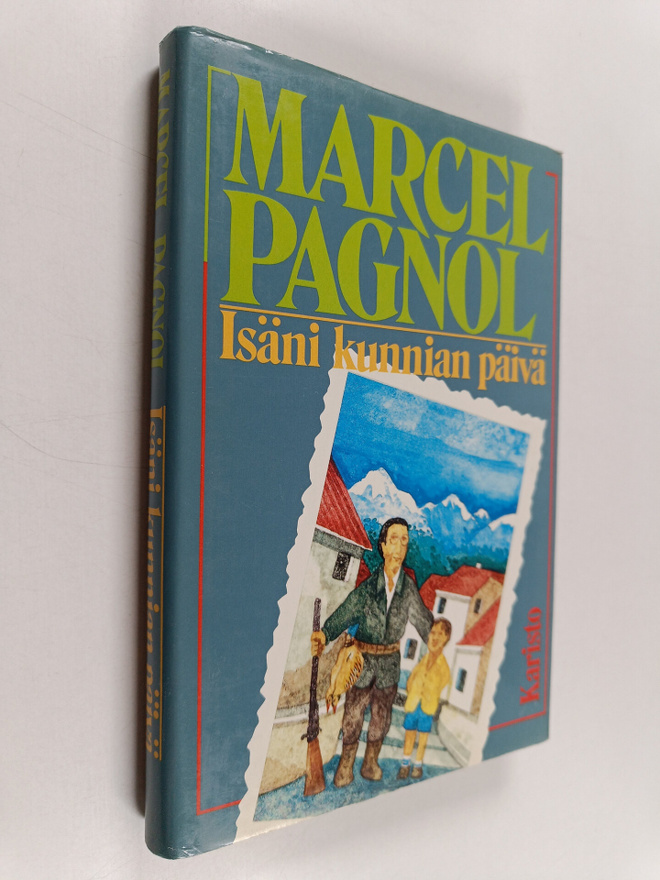 Marcel Pagnol : Isäni kunnian päivä