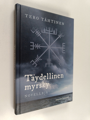 Tero Tähtinen : Täydellinen myrsky