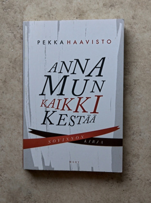 Pekka Haavisto: Anna mun kaikki kestää, nid.