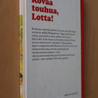 Merri Vik : Kovaa touhua, Lotta! ( 1.p. 1982 ) - pikkukuva 2