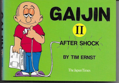 Tim Ernst: Gaijin II After Shock