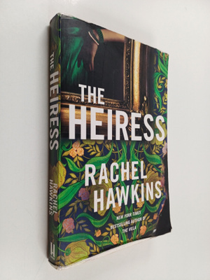Rachel Hawkins : The heiress