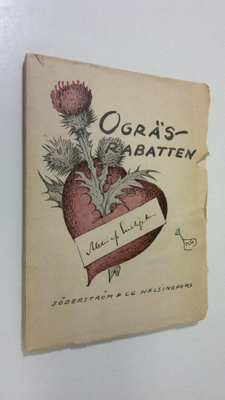 Alexis af Enehjelm : Ogräsrabatten (lukematon)
