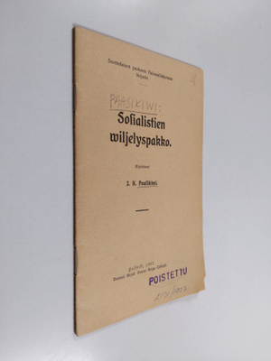 J. K. Paasikiwi : Sosialistien wiljelyspakko
