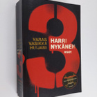 Harri Nykänen : Varas, vasikka, huijari : Kuusi katkeraa ... - pikkukuva 1