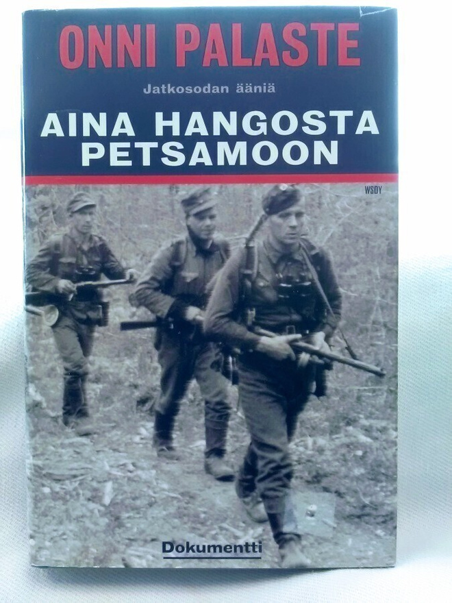 Aina Hangosta Petsamoon - Onni Palaste (sid.)