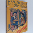 Alexandre Dumas : Bragelonnen varakreivi 2 : Eli musketti... - pikkukuva 1