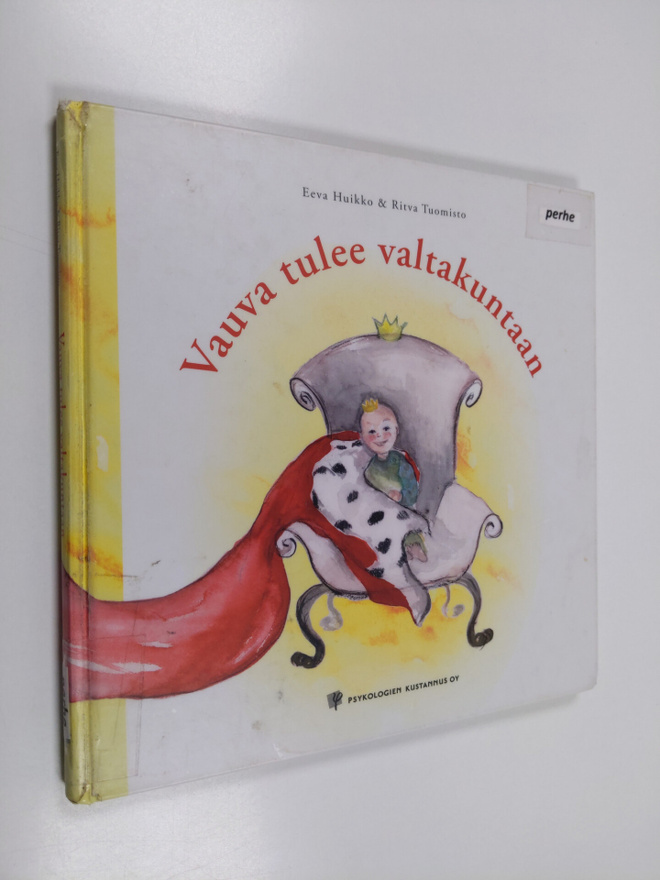 Eeva Huikko : Vauva tulee valtakuntaan