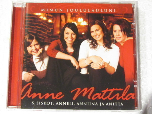 ANNELI MATTILA & SISKOT: Minun joululauluni (CD), 2004