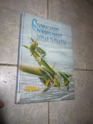 Atso Haapanen : Suomalaiset pommikoneet sodan taivaalla