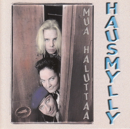 Hausmylly - Mua Haluttaa CD