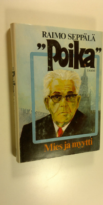 Raimo Seppälä : Poika : mies ja myytti