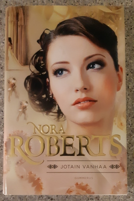 Nora Roberts - Jotain vanhaa